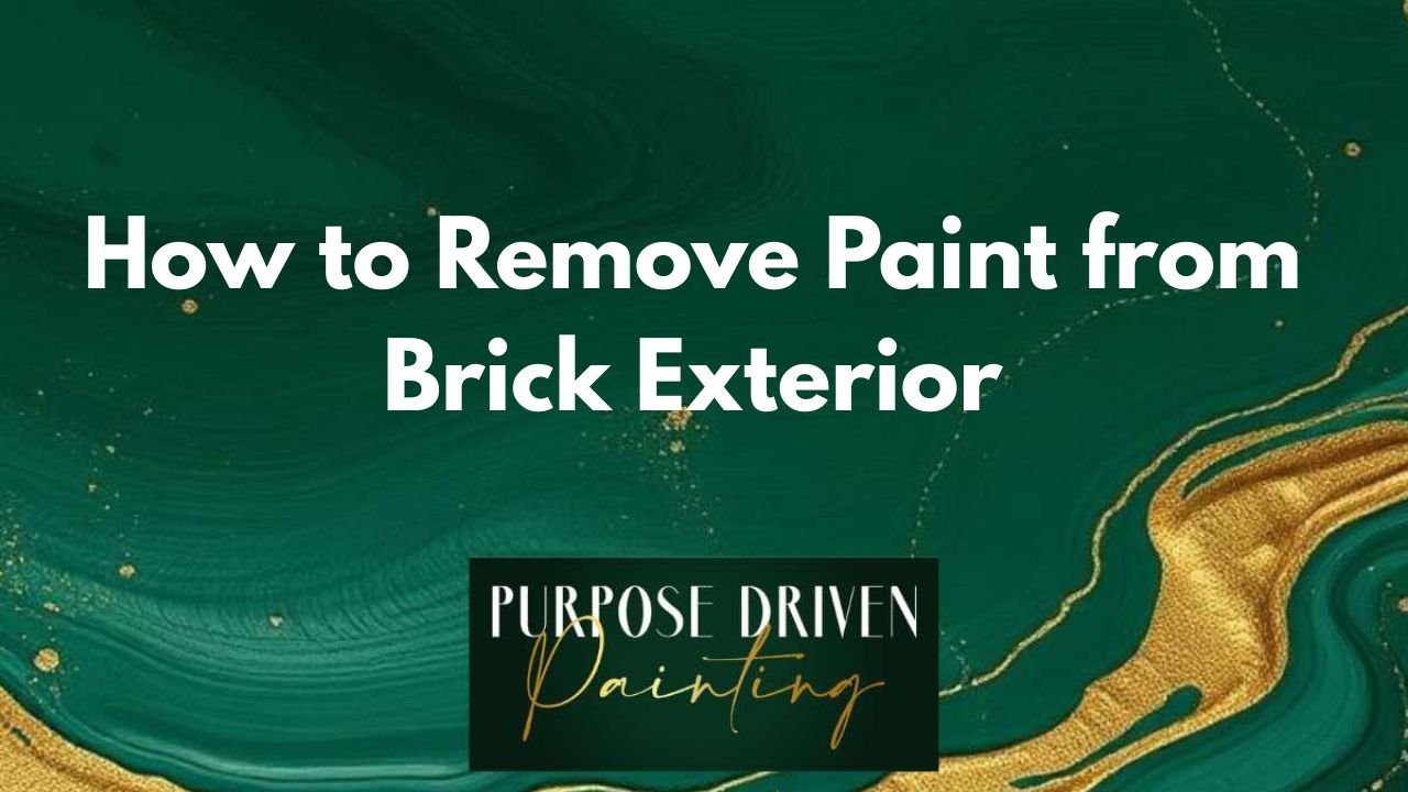 How to Remove Paint from Brick Exterior